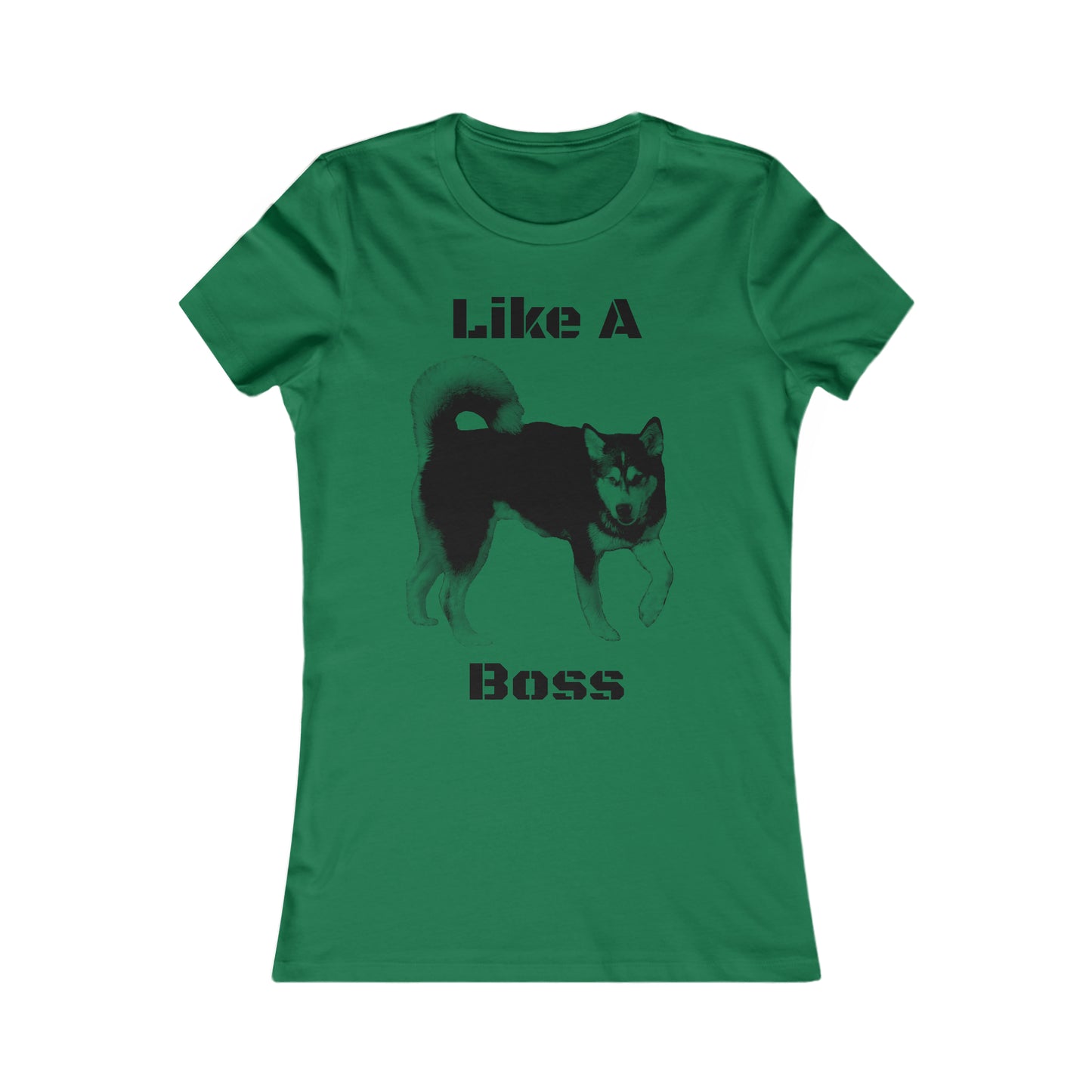 Like a Boss Women's Favorite Tee