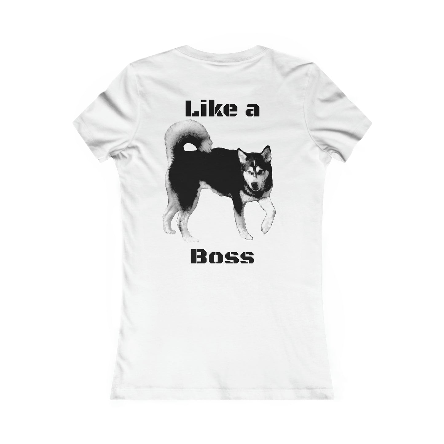 Like a Boss Women's Favorite Tee
