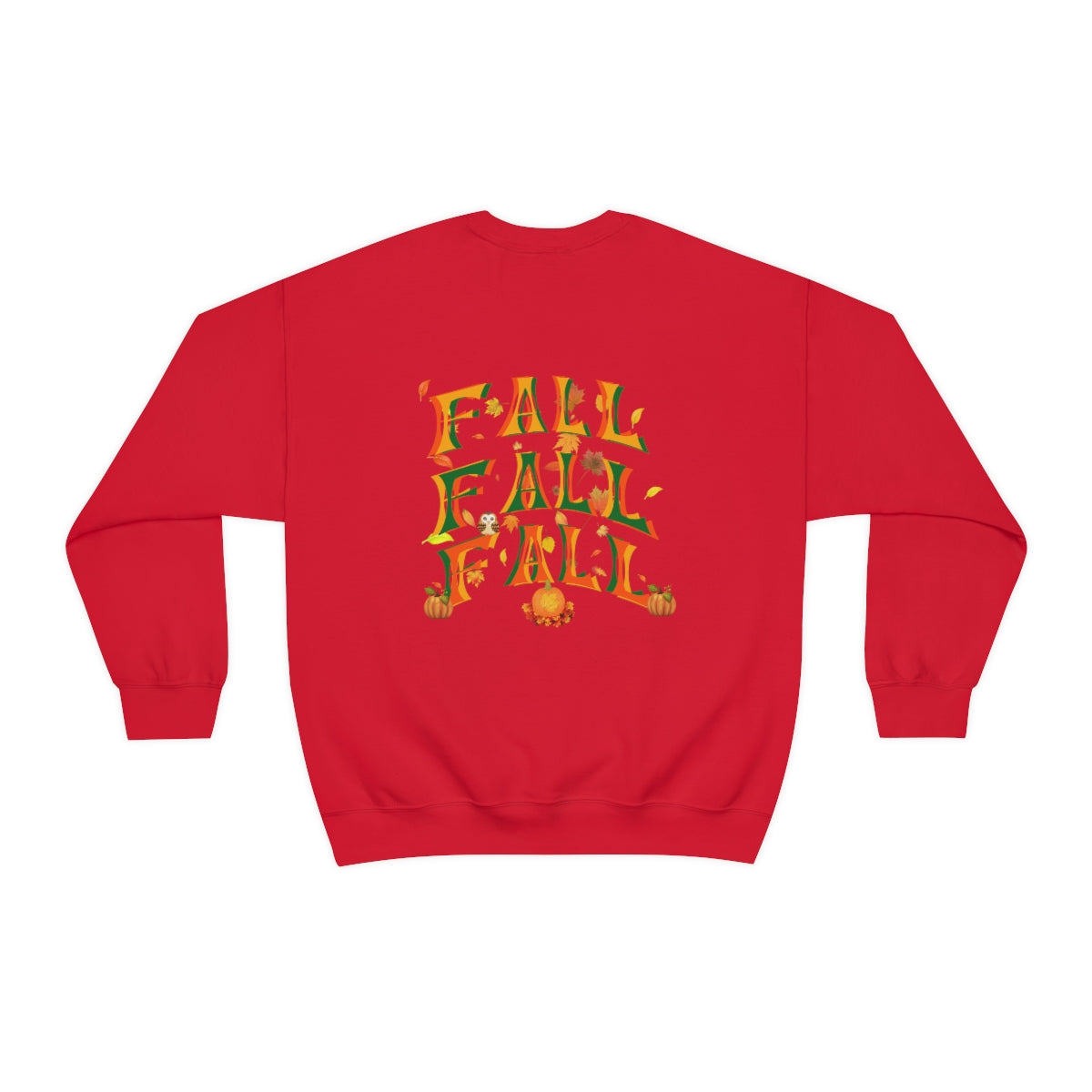 Fall Fall Fall Crewneck Sweatshirt