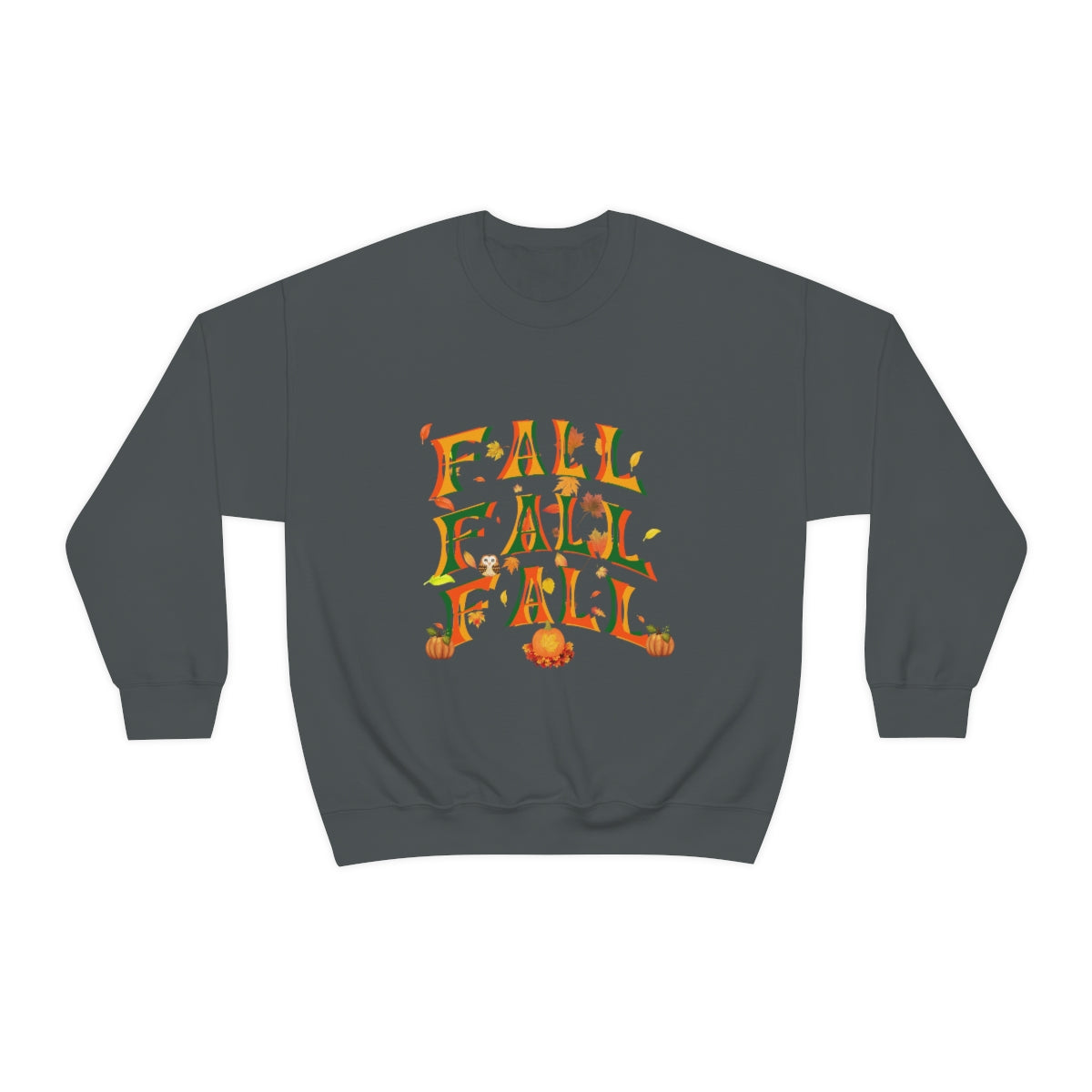 Fall Fall Fall Crewneck Sweatshirt