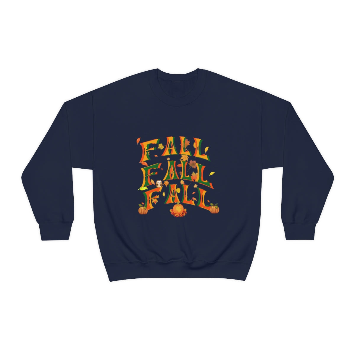 Fall Fall Fall Crewneck Sweatshirt