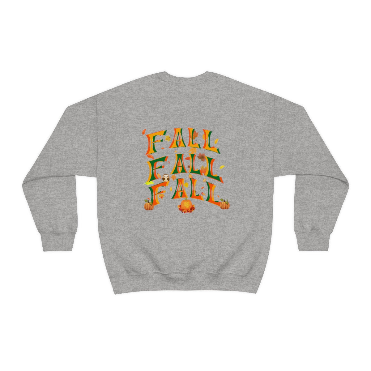 Fall Fall Fall Crewneck Sweatshirt