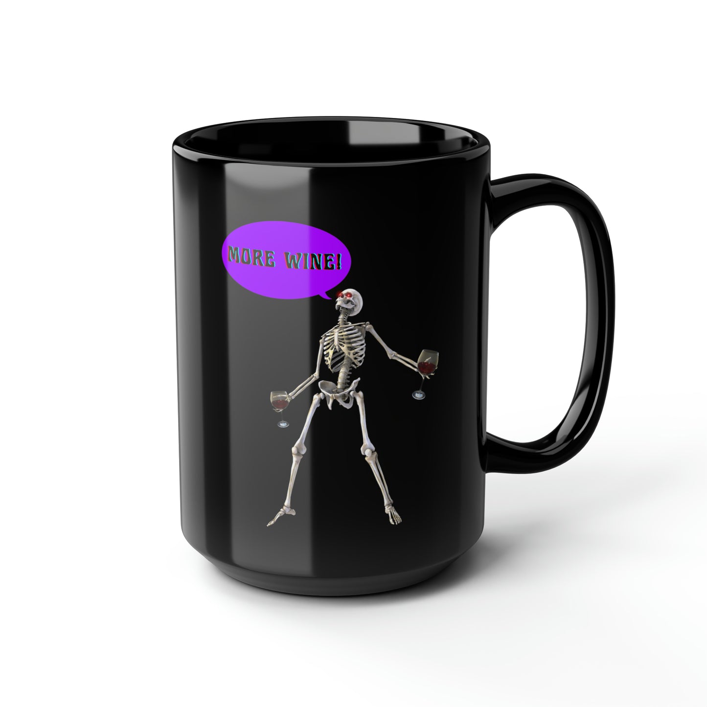 Black Halloween "More Wine" Skeleton  Mug15oz