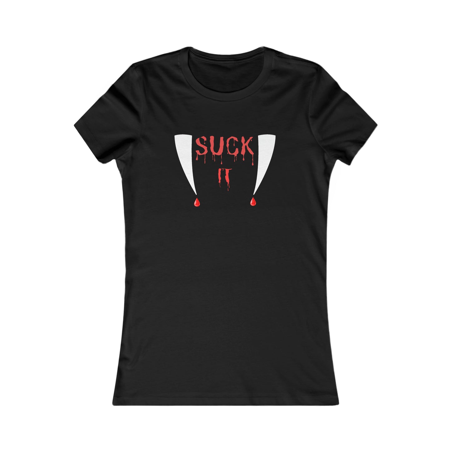 Suck It Women's Favorite Tee Halloween Shirt