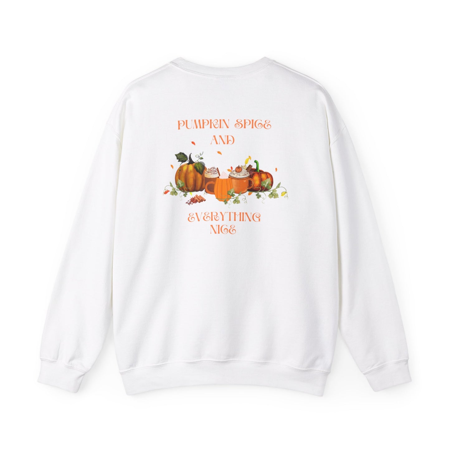 Pumpkin Spice and Everything Nice Crewneck Sweatshirt