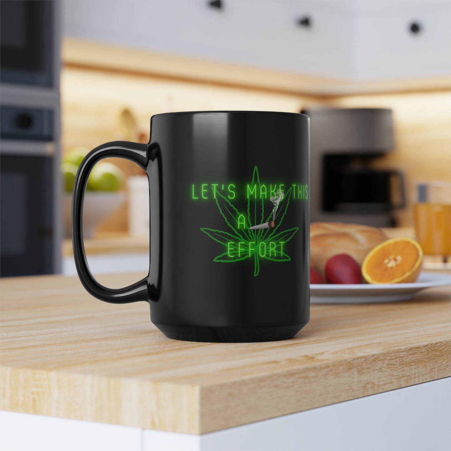 Lets Make This A Joint Effort, Black Mug, 15oz, 420 Gift