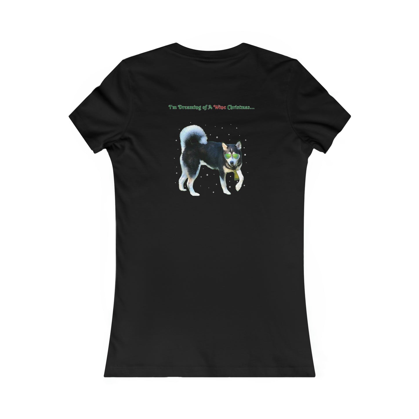 Women's Favorite Tee Dreaming of a Wine Christmas Christmas Top