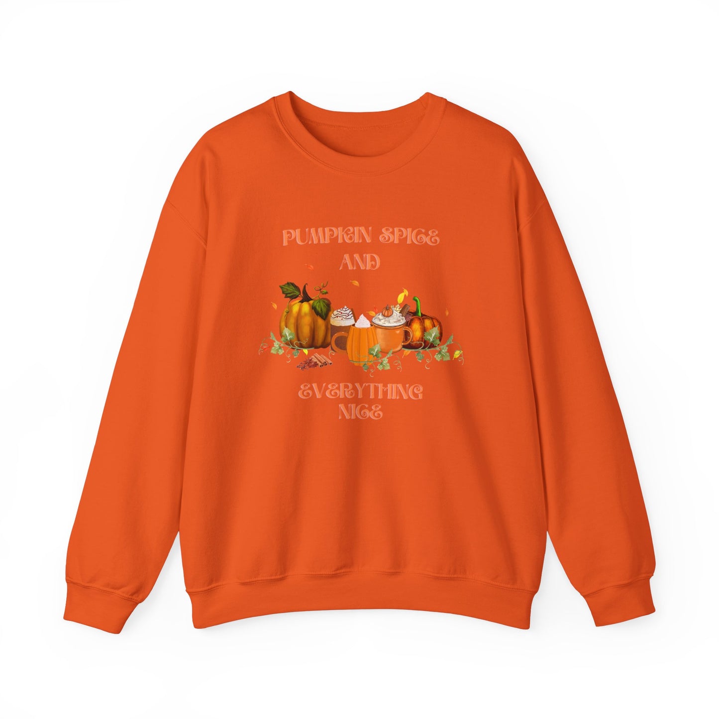 Pumpkin Spice and Everything Nice Crewneck Sweatshirt