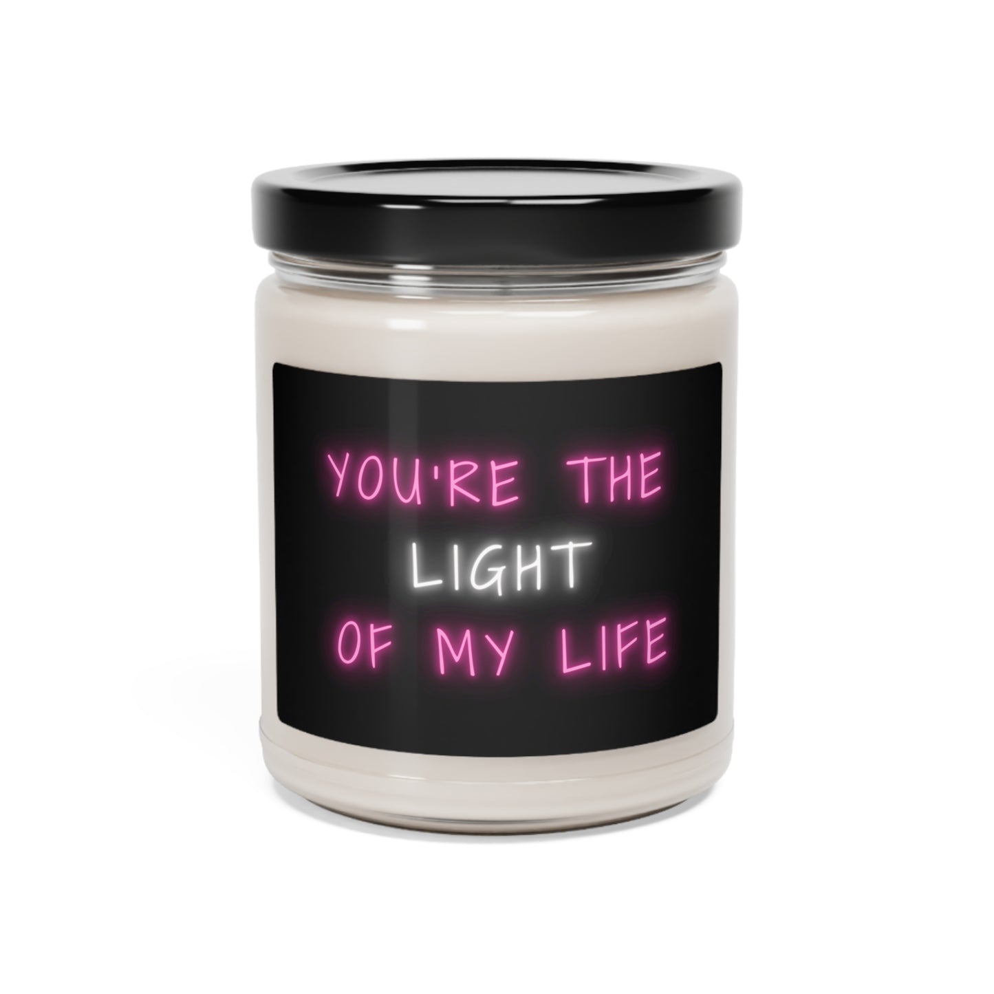 Youre The Light Of My Life, Scented Soy Candle, 9oz, Cute Candle Pun, Valentines Day Gift