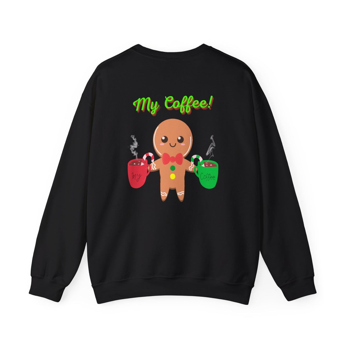 My Coffee Christmas Crewneck Sweatshirt, Gingerbread Man, Mens Gift, Womens Gift, Coffee Lover Shirt