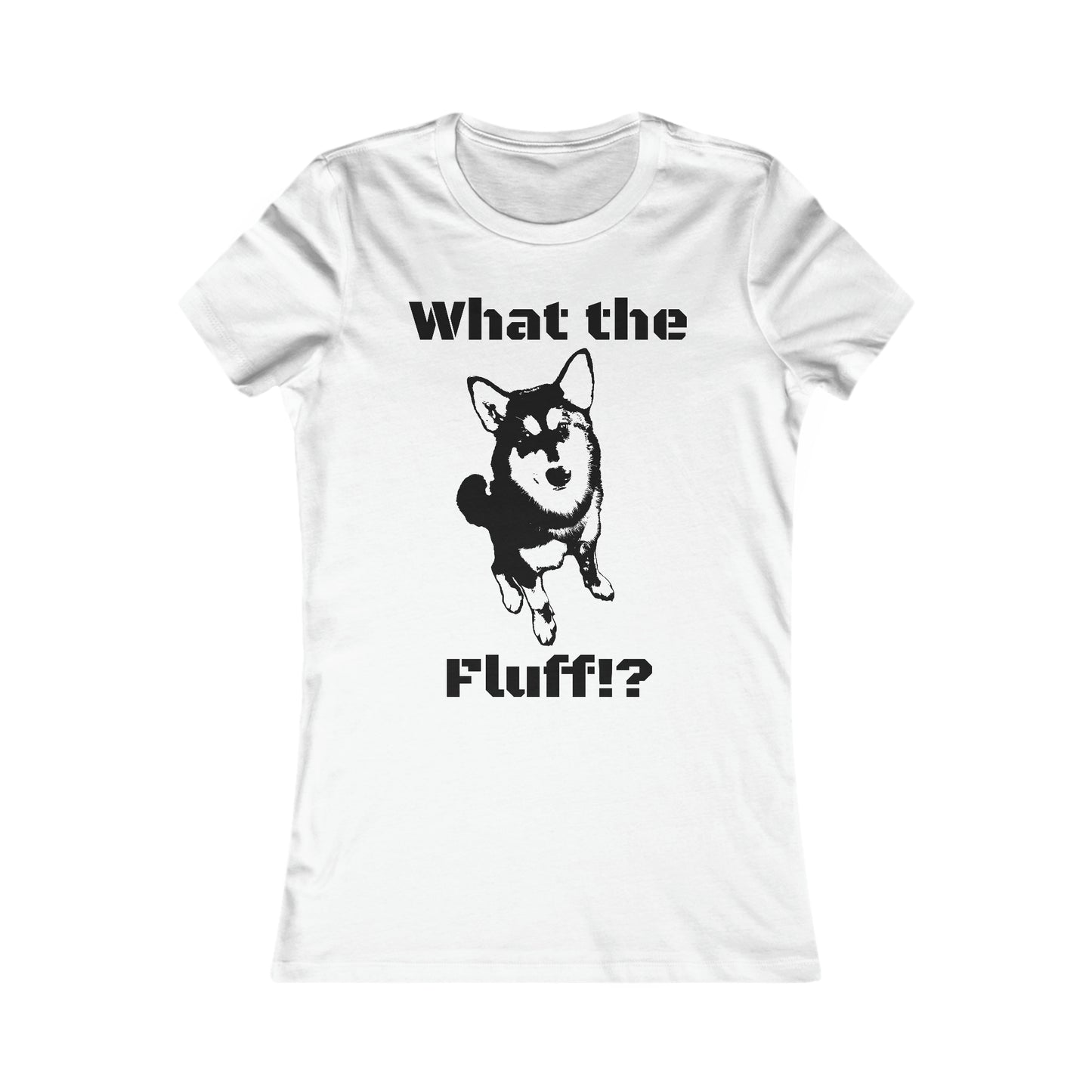 What the Fluff Women's Favorite Tee