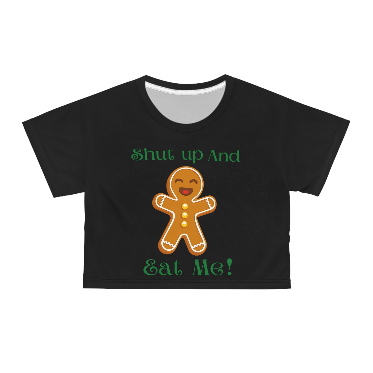 Shut Up And Eat Me Crop Top Tee