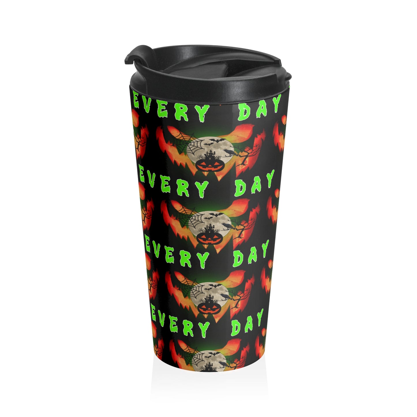 Every day is Halloween Stainless Steel Travel Mug with Insert