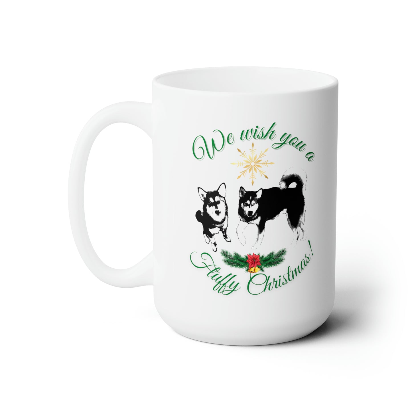 Have A Fluffy Puppy Christmas Ceramic Mug 15oz