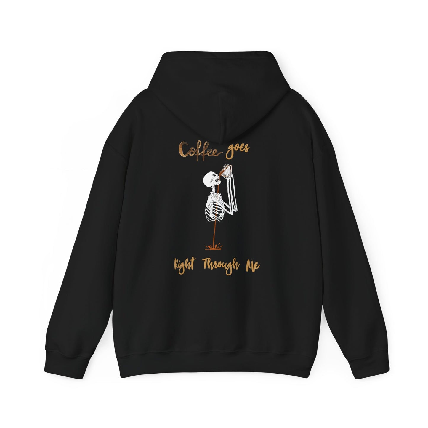 Coffee Goes Right Through Me Unisex Heavy Blend™ Hooded Sweatshirt