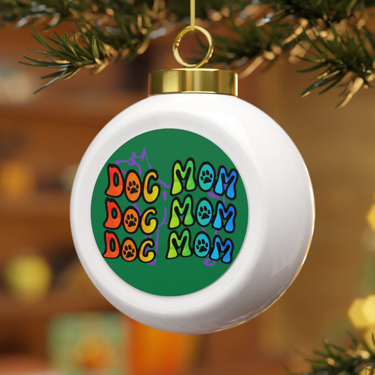 Dog Mom Christmas Ball Ornament