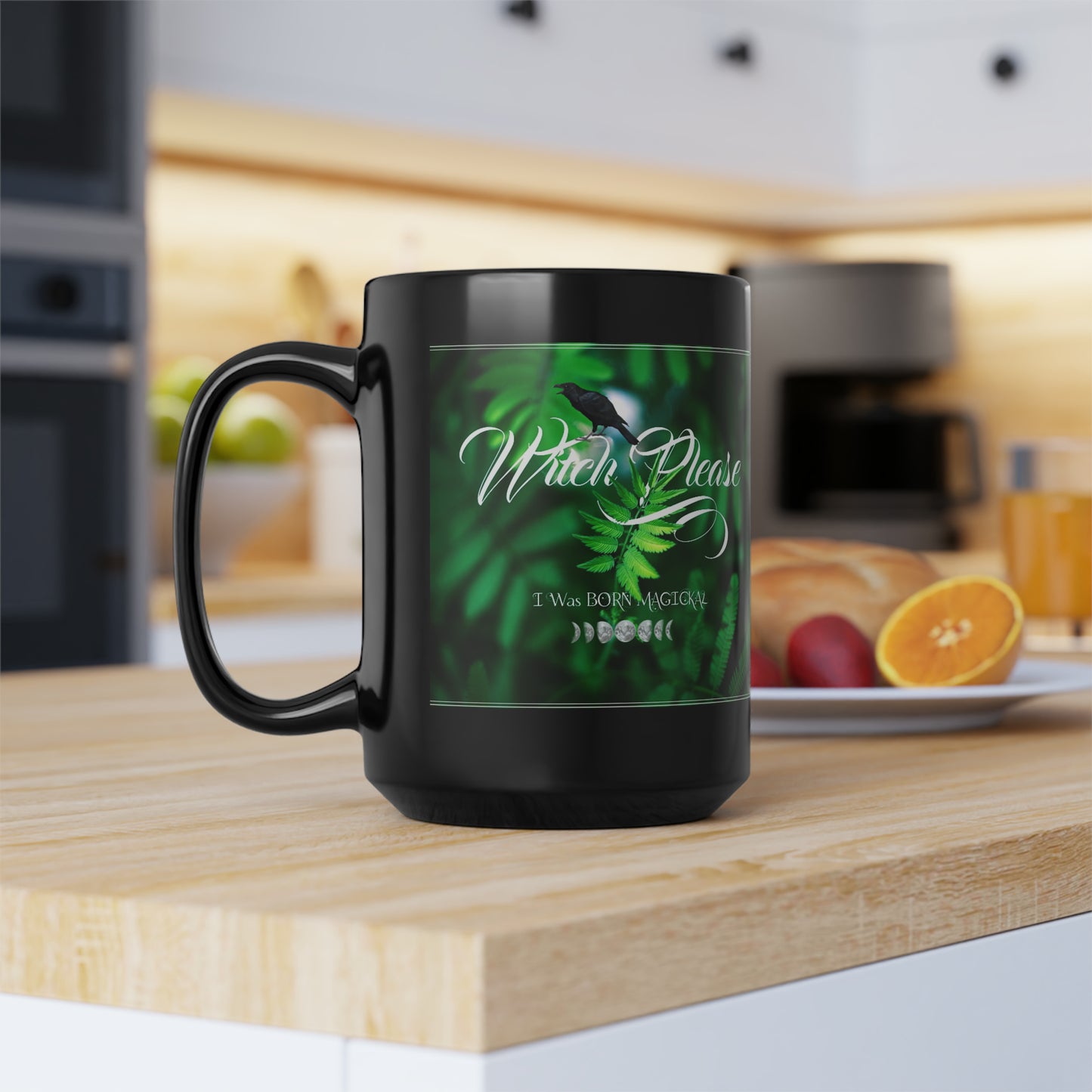 Witch Please I Was Born Magickal, Coffee Mug, Gift For Her, Gift For Him, Unique Gifts