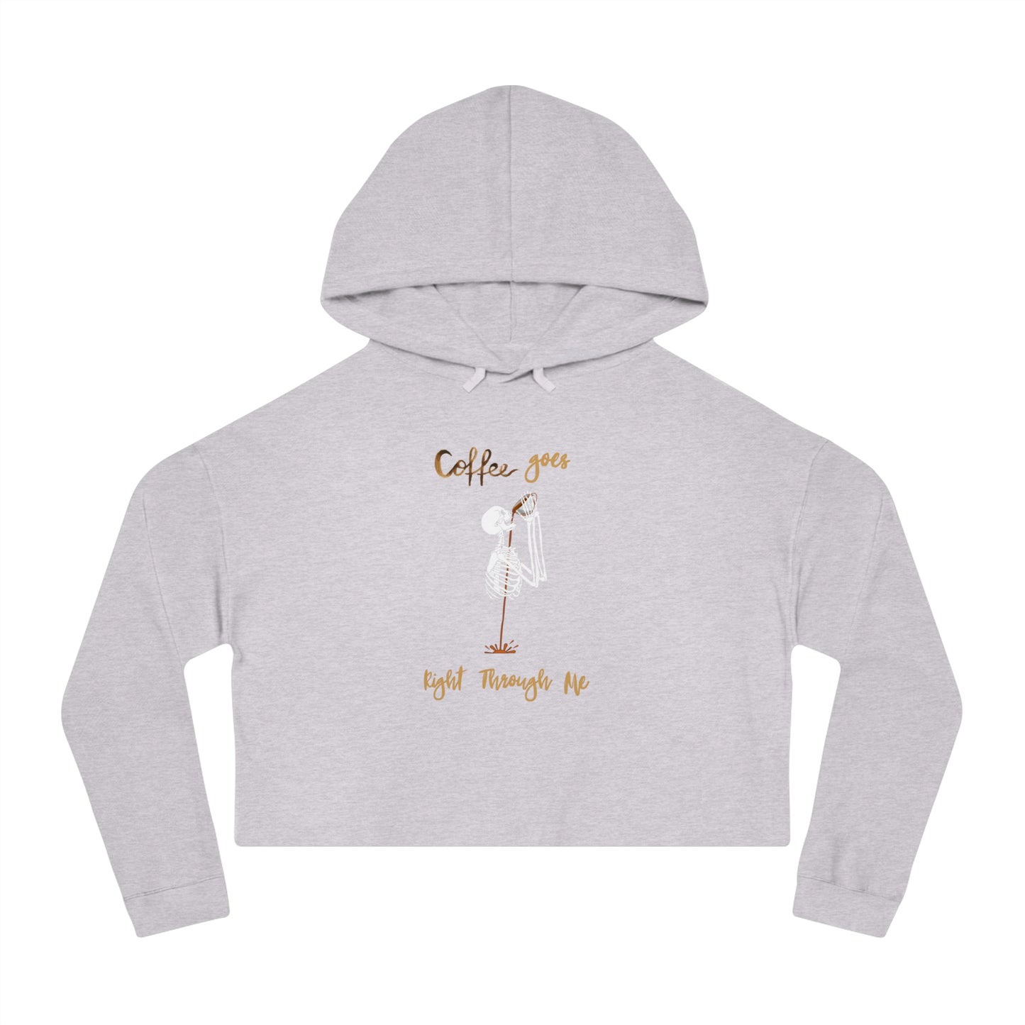 Coffee Goes Right Through Me Womens Halloween Cropped Hooded Sweatshirt