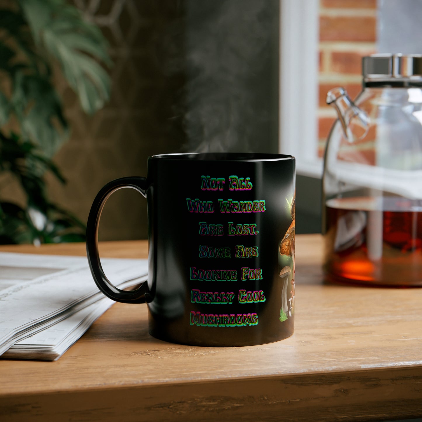 Mycologist Mug Gift Not All Who Wander Are Lost Mushroom  Lover Gift, 11oz Black Mug