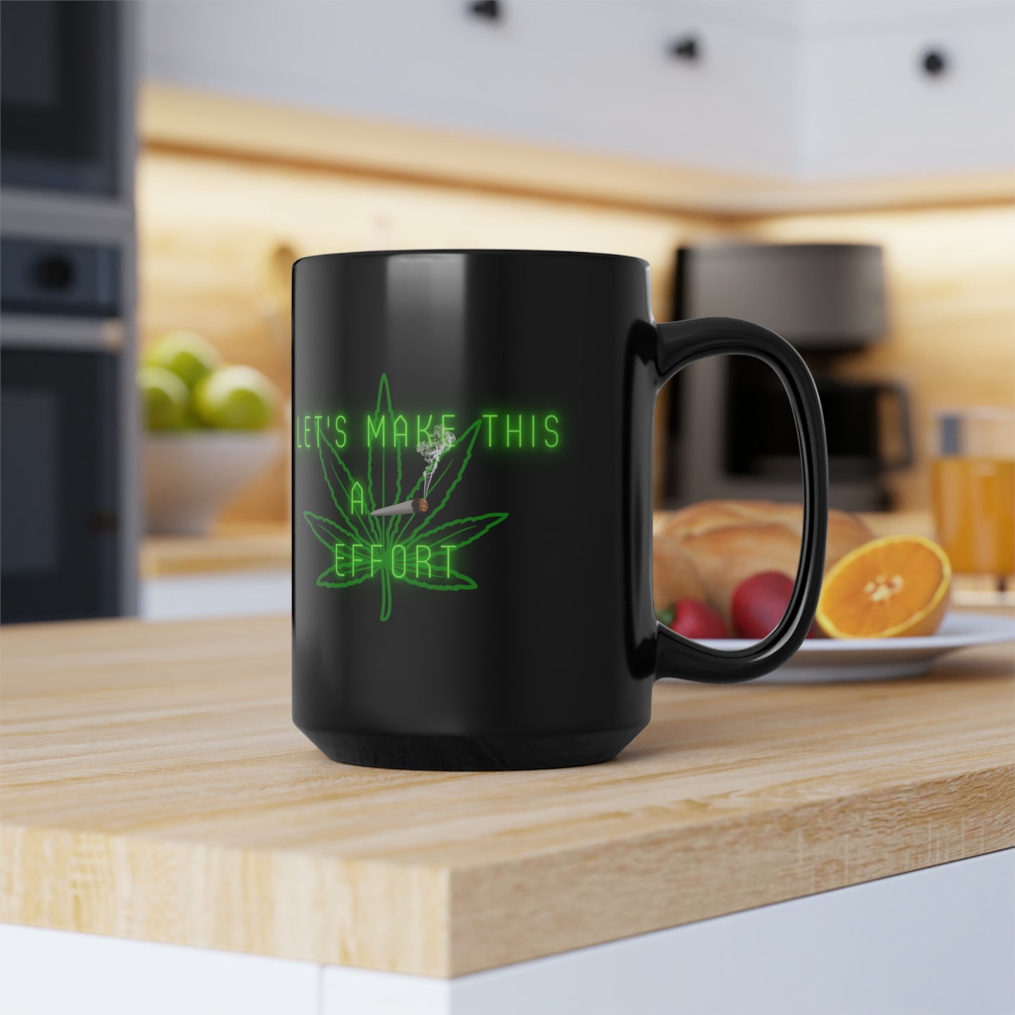 Lets Make This A Joint Effort, Black Mug, 15oz, 420 Gift