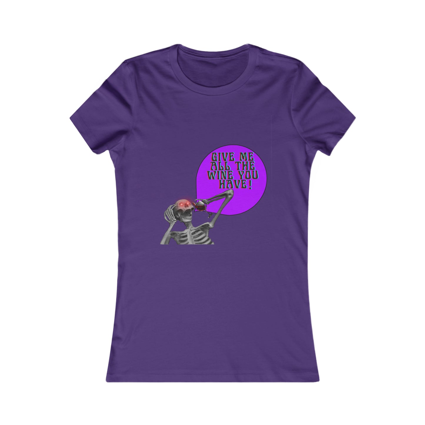 Women's Favorite Tee MORE WINE! Skeleton top Halloween Shirt