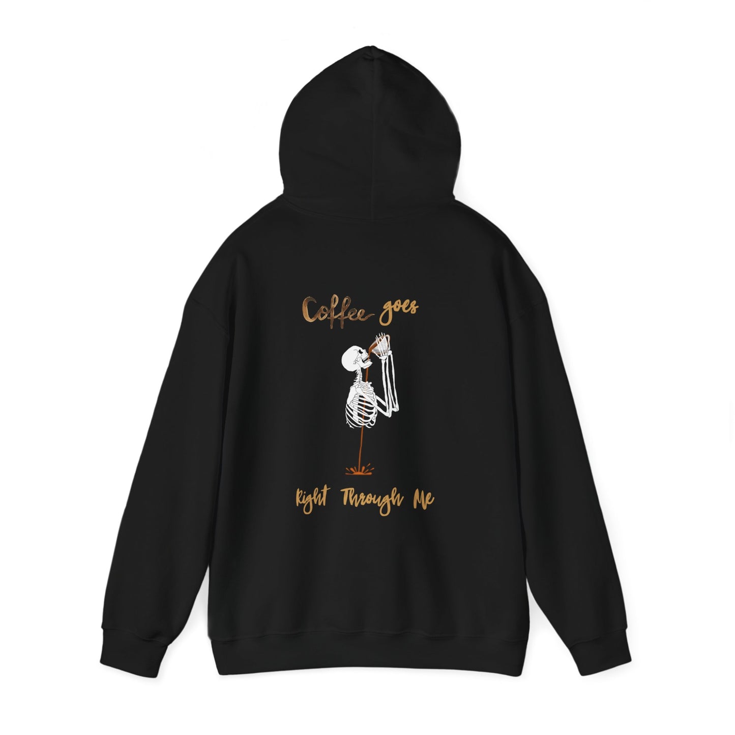 Coffee Goes Right Through Me Unisex Heavy Blend™ Hooded Sweatshirt