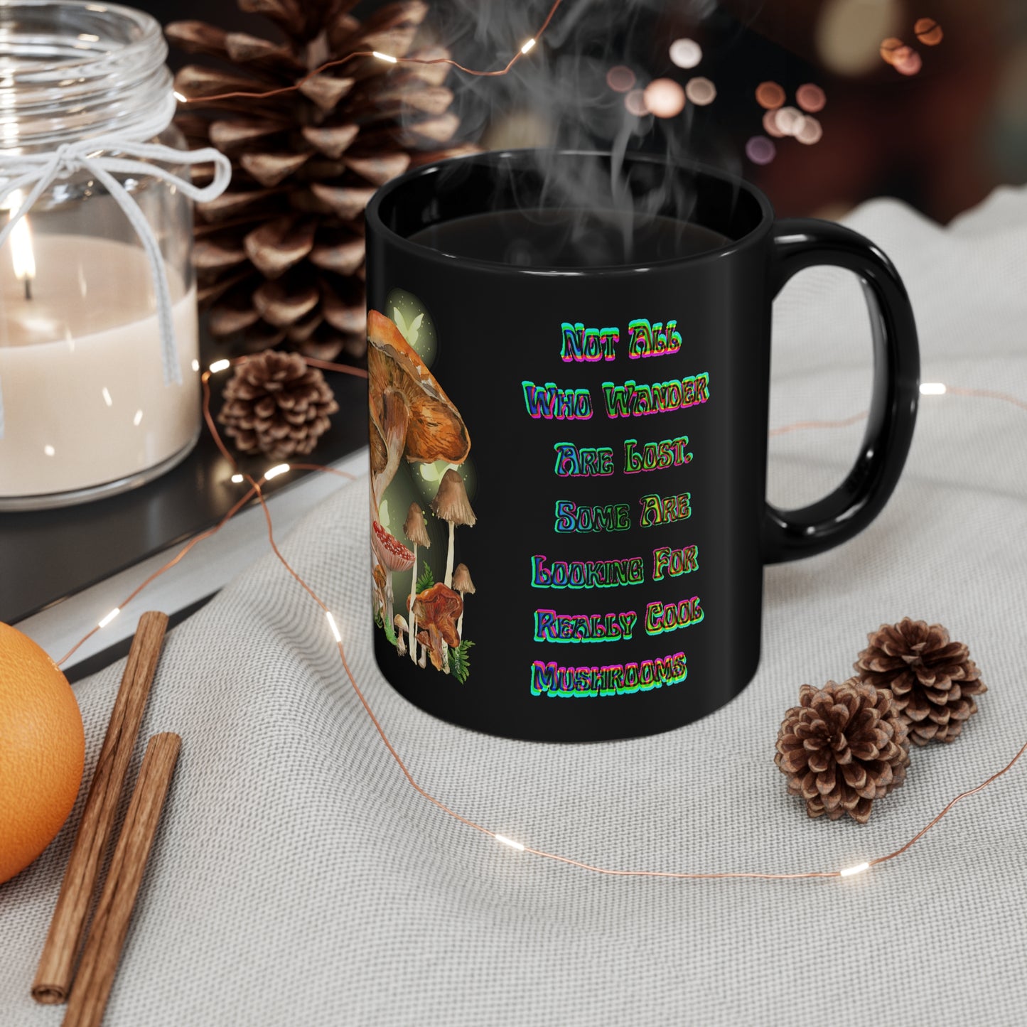 Mycologist Mug Gift Not All Who Wander Are Lost Mushroom  Lover Gift, 11oz Black Mug