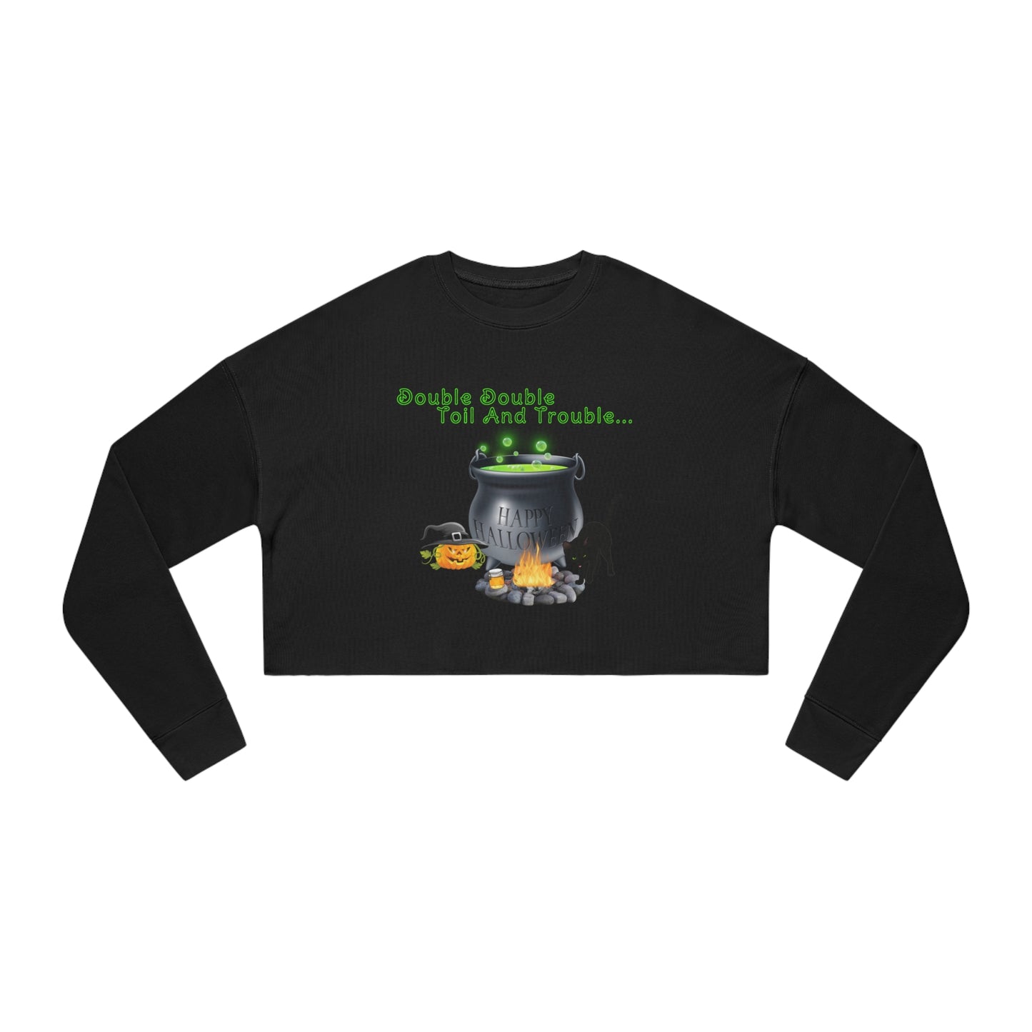 Women's Cropped Sweatshirt "Double Toil And Trouble" Top