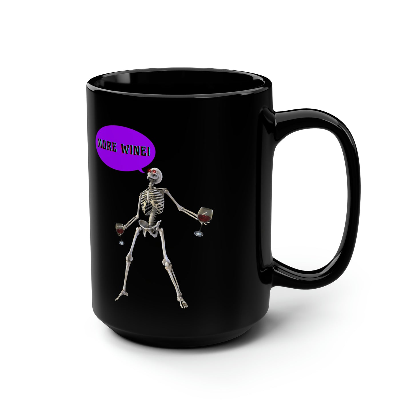 Black Halloween "More Wine" Skeleton  Mug15oz