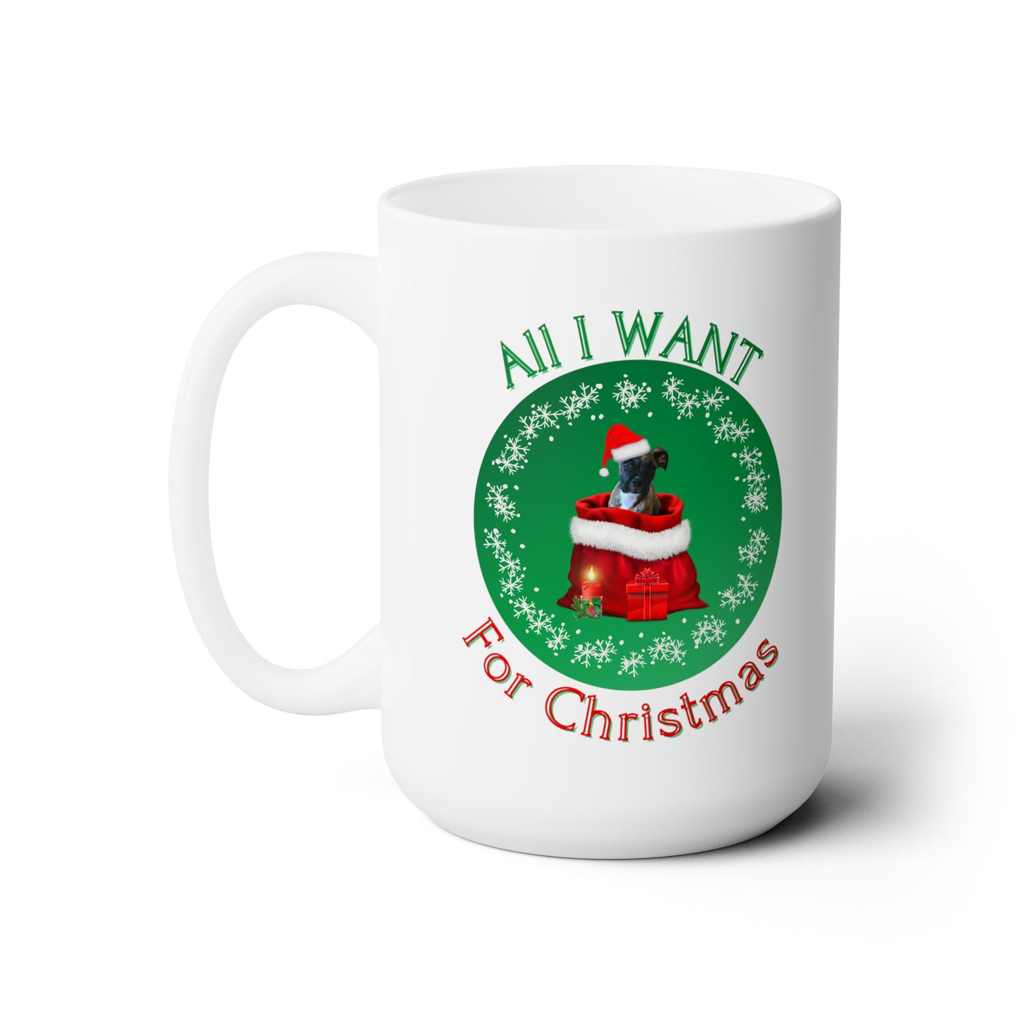 All I Want For Christmas Boxer Ceramic Mug 15oz