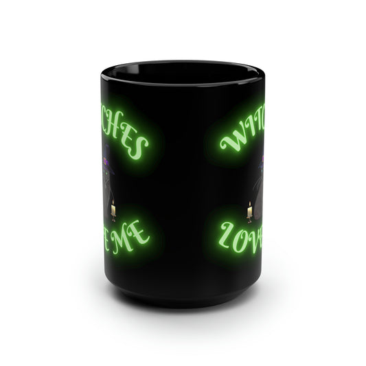 Witches Love Me, Black Cat, Coffee Mug, Gift For Her, Gift For Him, Unique Gifts