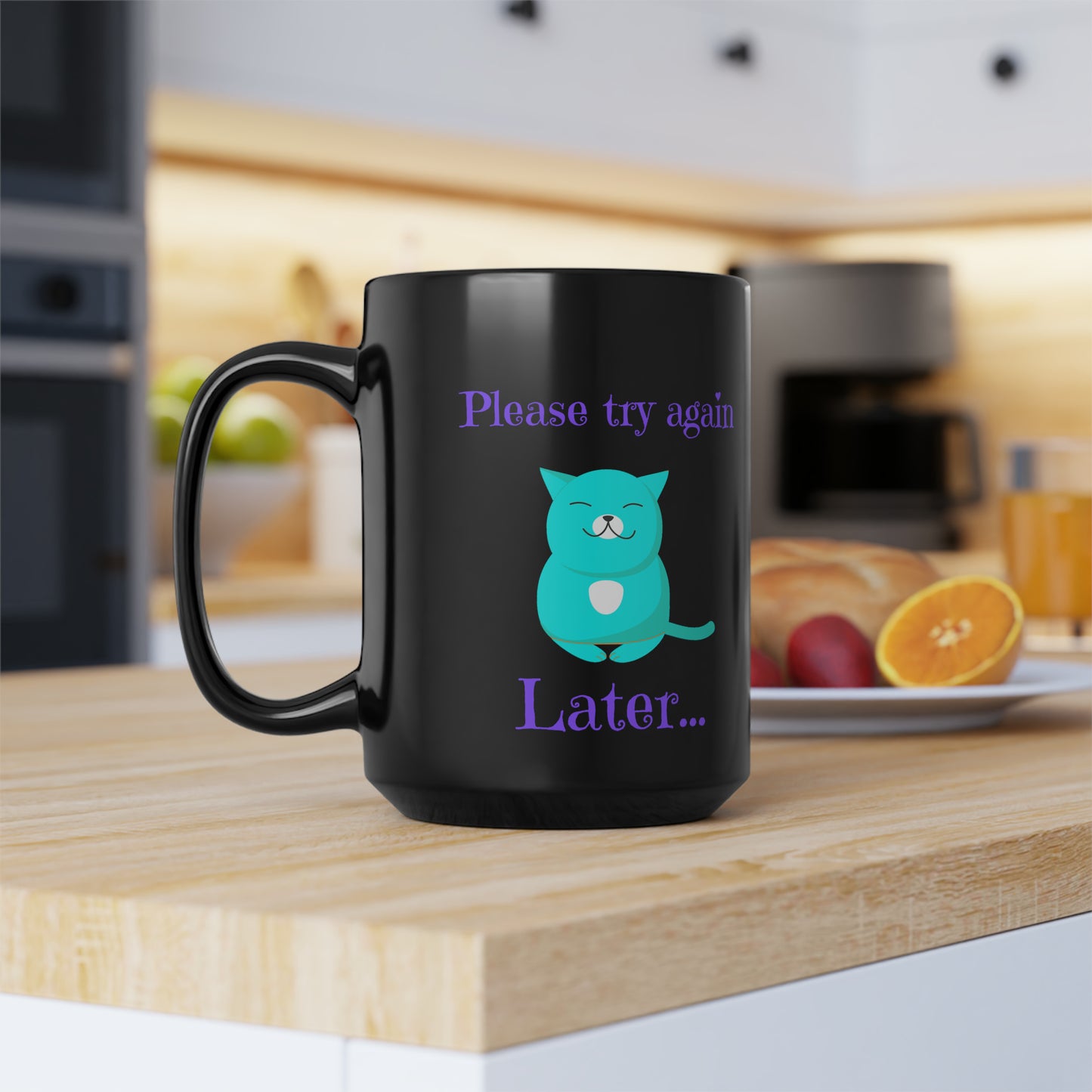 Try Again Later Cute Cat Black Mug, 15oz