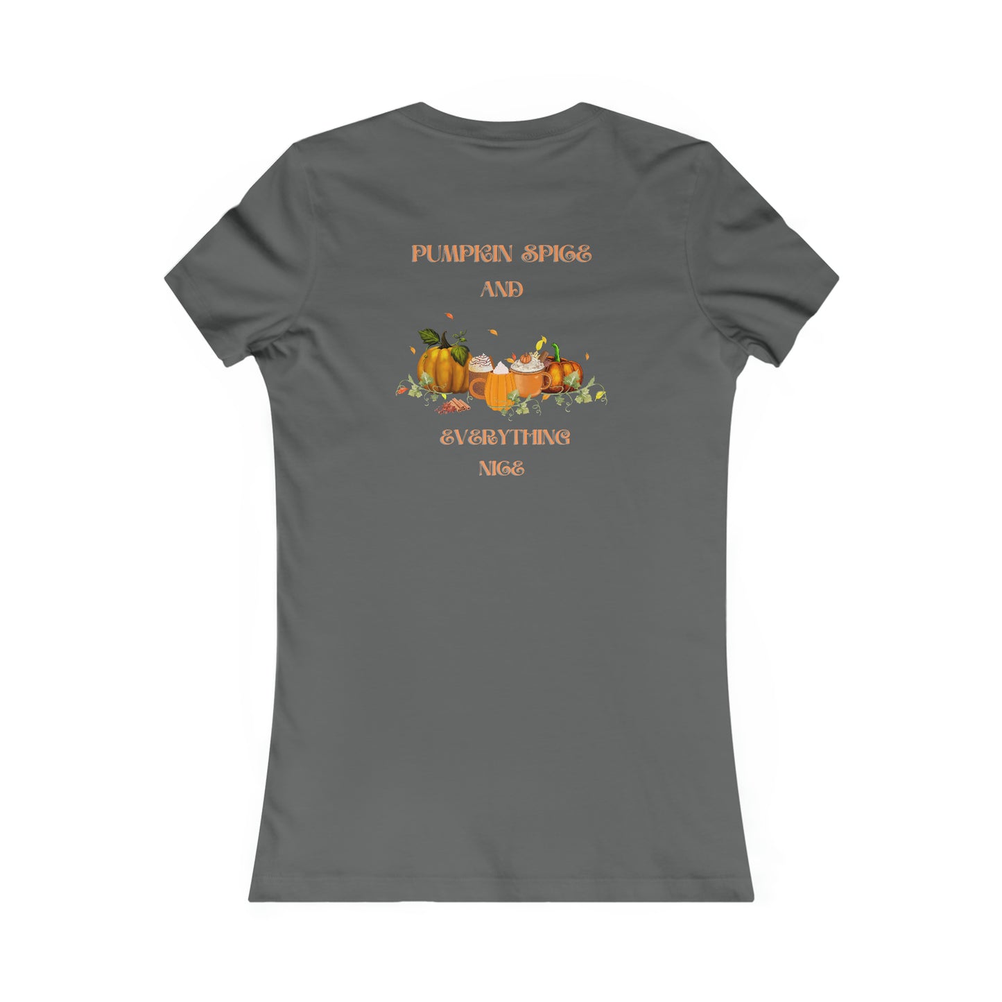 Pumpkin Spice and Everything Nice Women's Halloween Favorite Tee