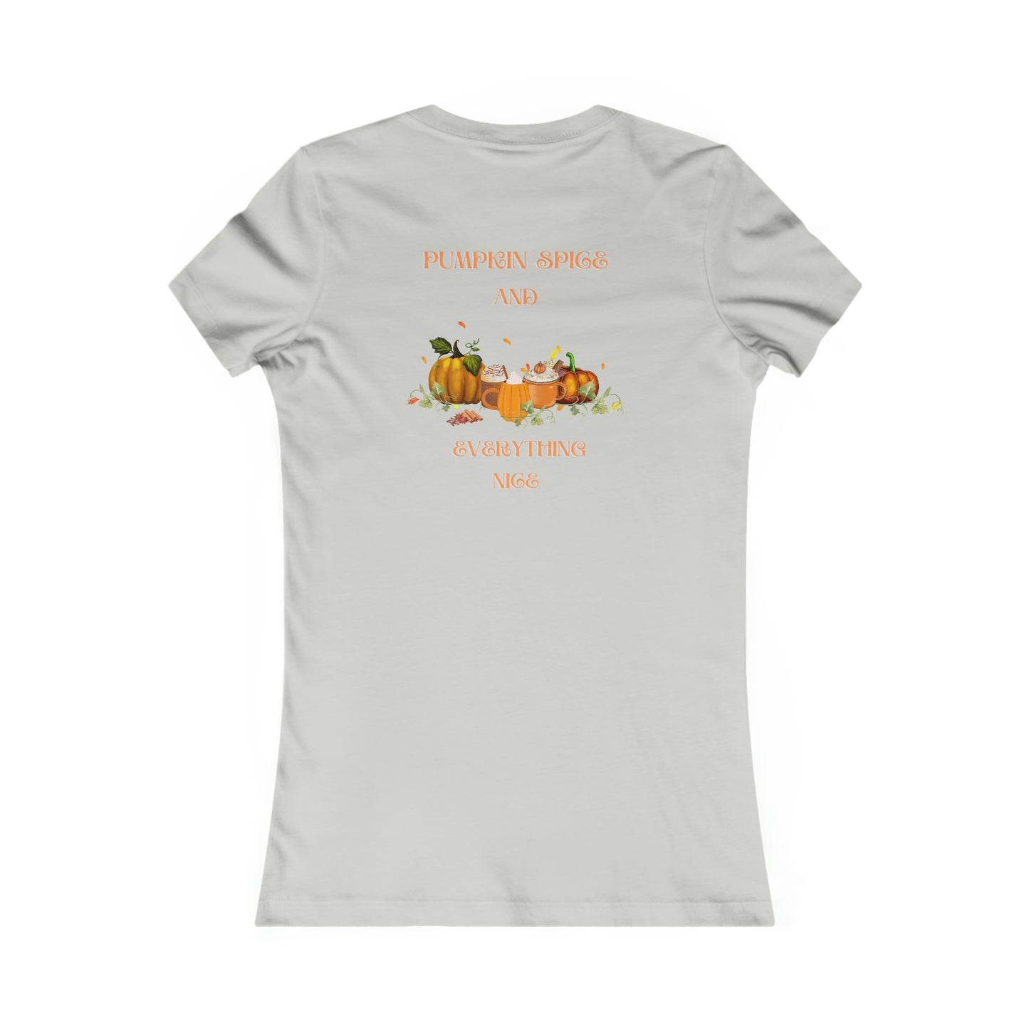 Pumpkin Spice and Everything Nice Women's Halloween Favorite Tee