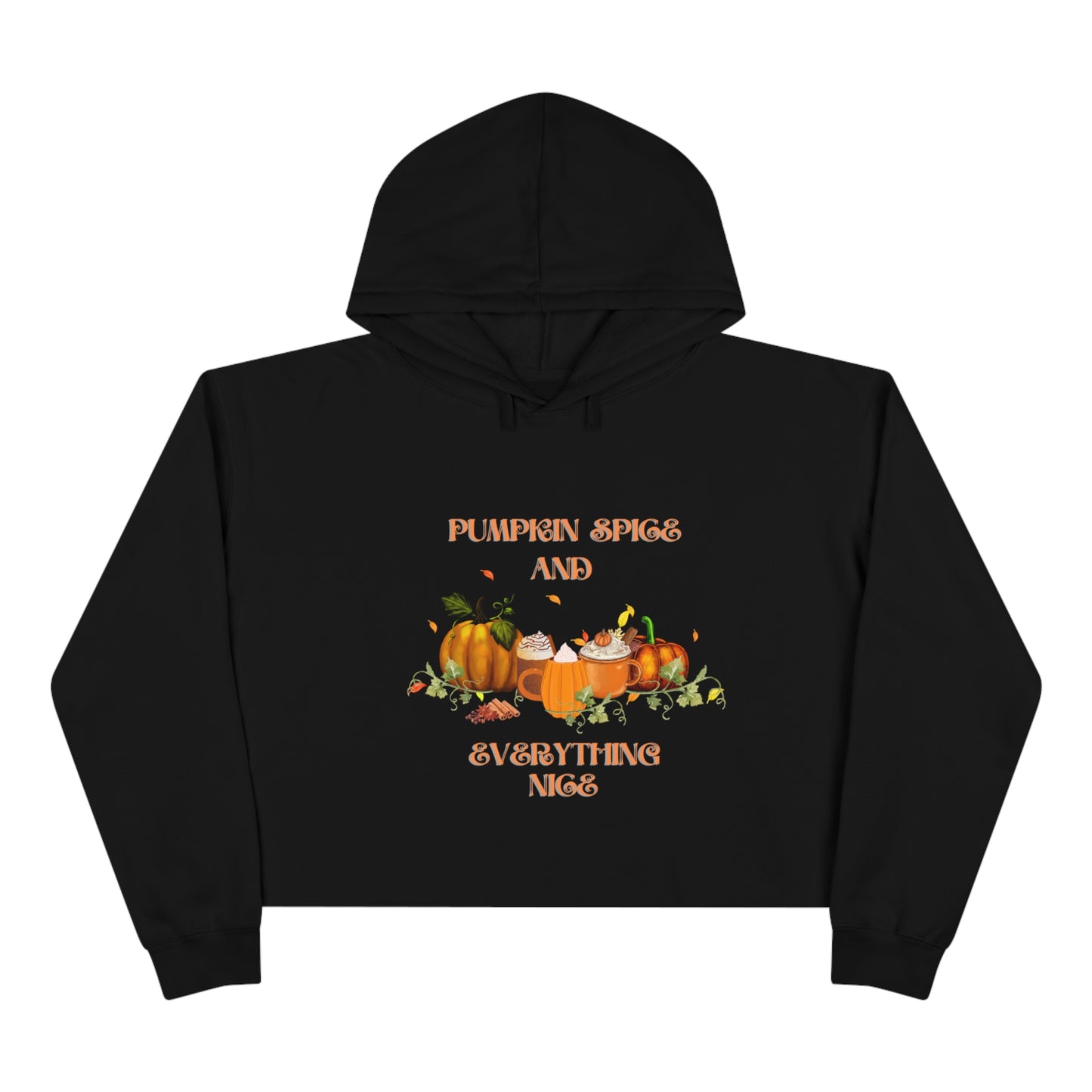 Pumpkin spice and Everything nice Women's Crop Hoodie 2