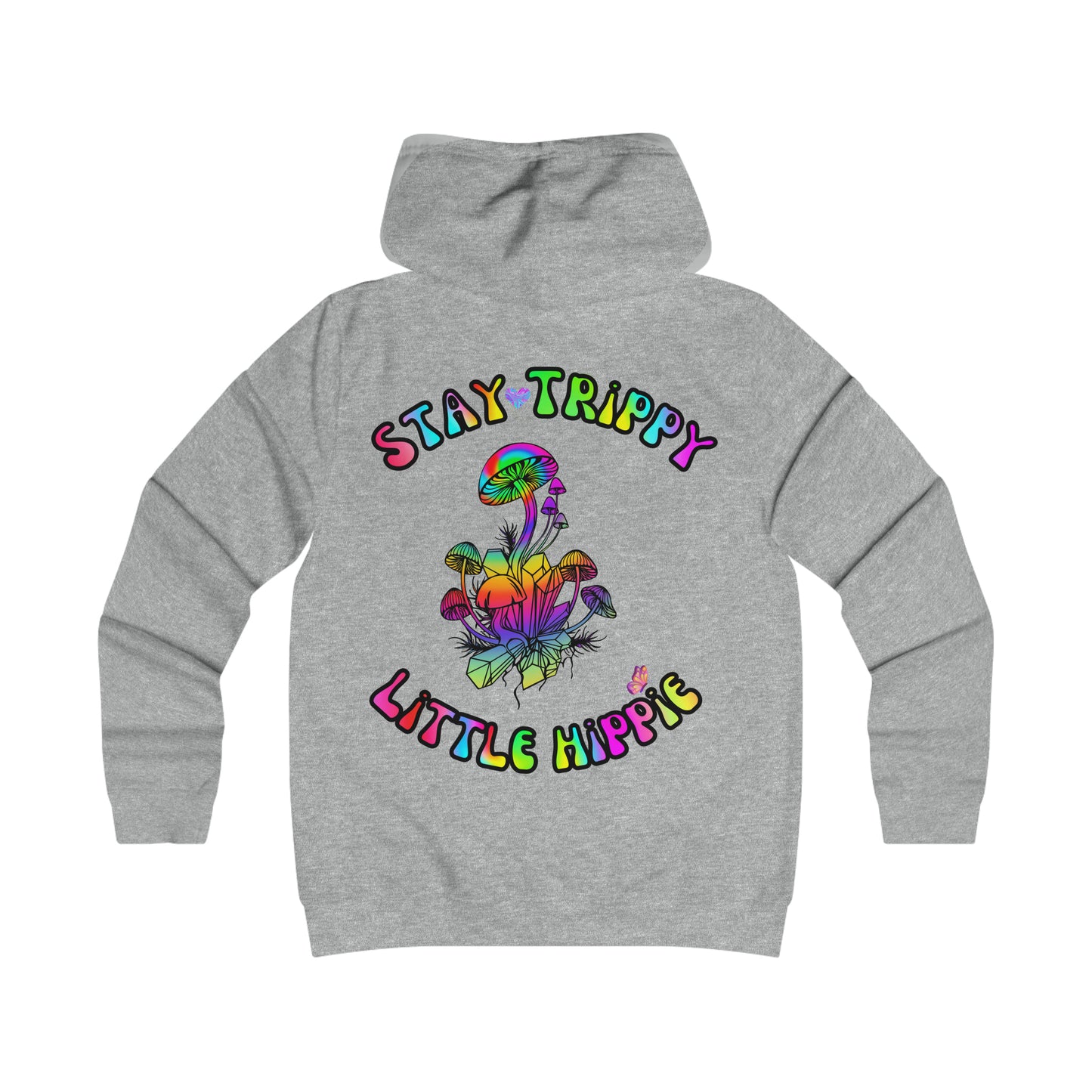Stay Trippy Little Hippie Girlie College Hoodie, Gifts For Her, Funny Humor