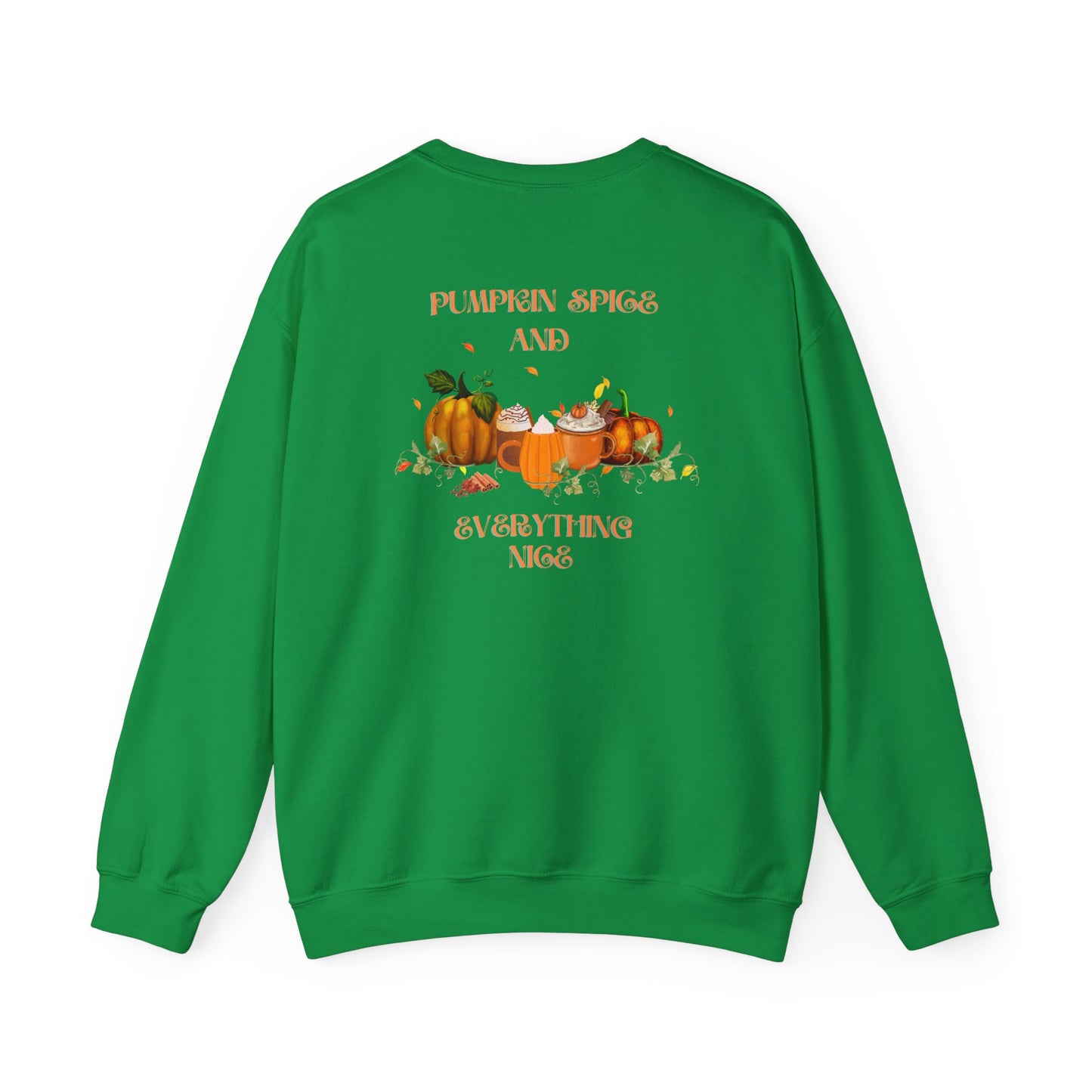 Pumpkin Spice and Everything Nice Crewneck Sweatshirt