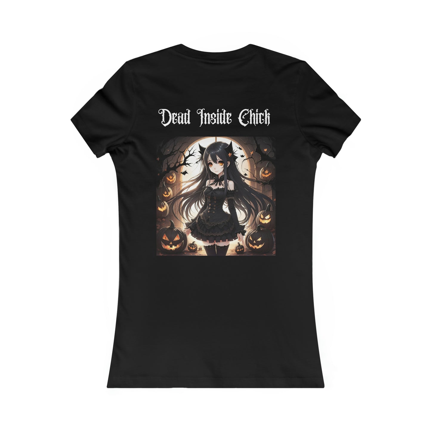 Dead Inside Chick Women's Favorite Tee Halloween Shirt