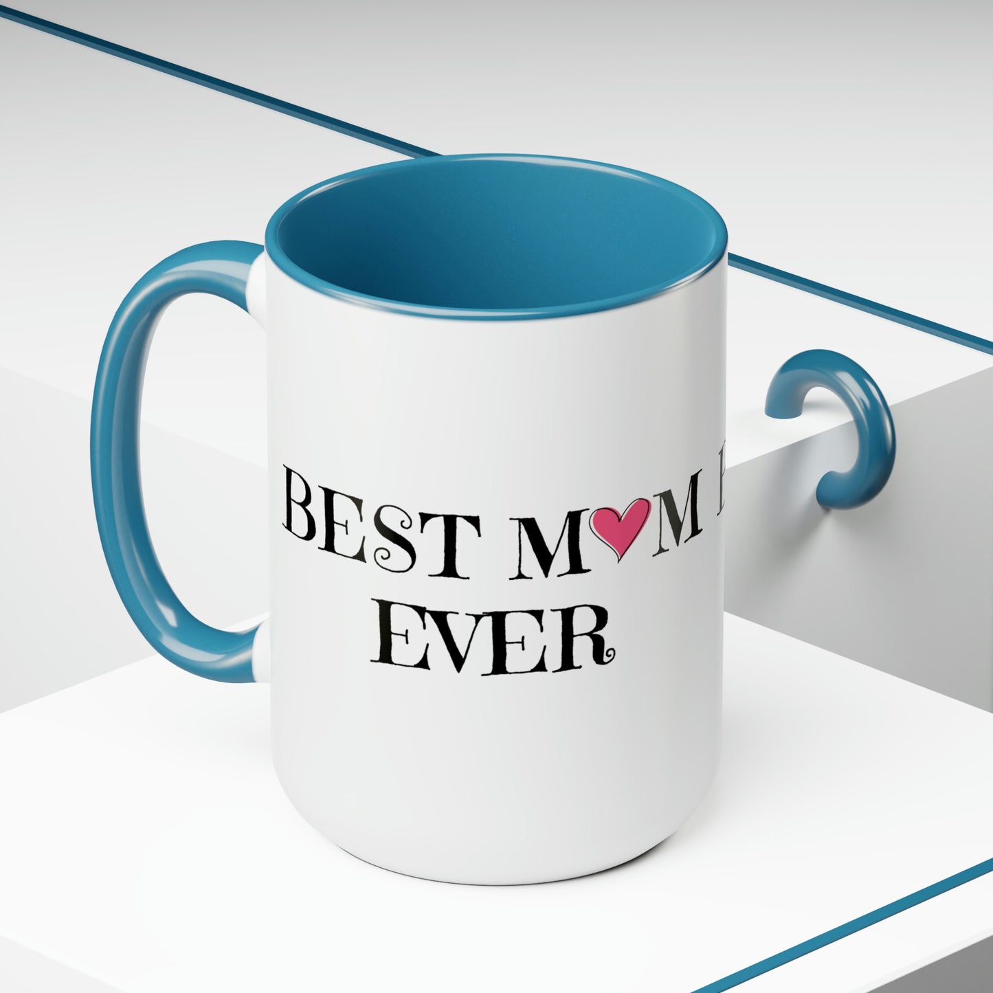 Best Mom Ever Coffee Mug, 15oz, Mom Mug, Mothers Day Gift, Mama Mugs, New Mom Mug, Cute Gift Idea