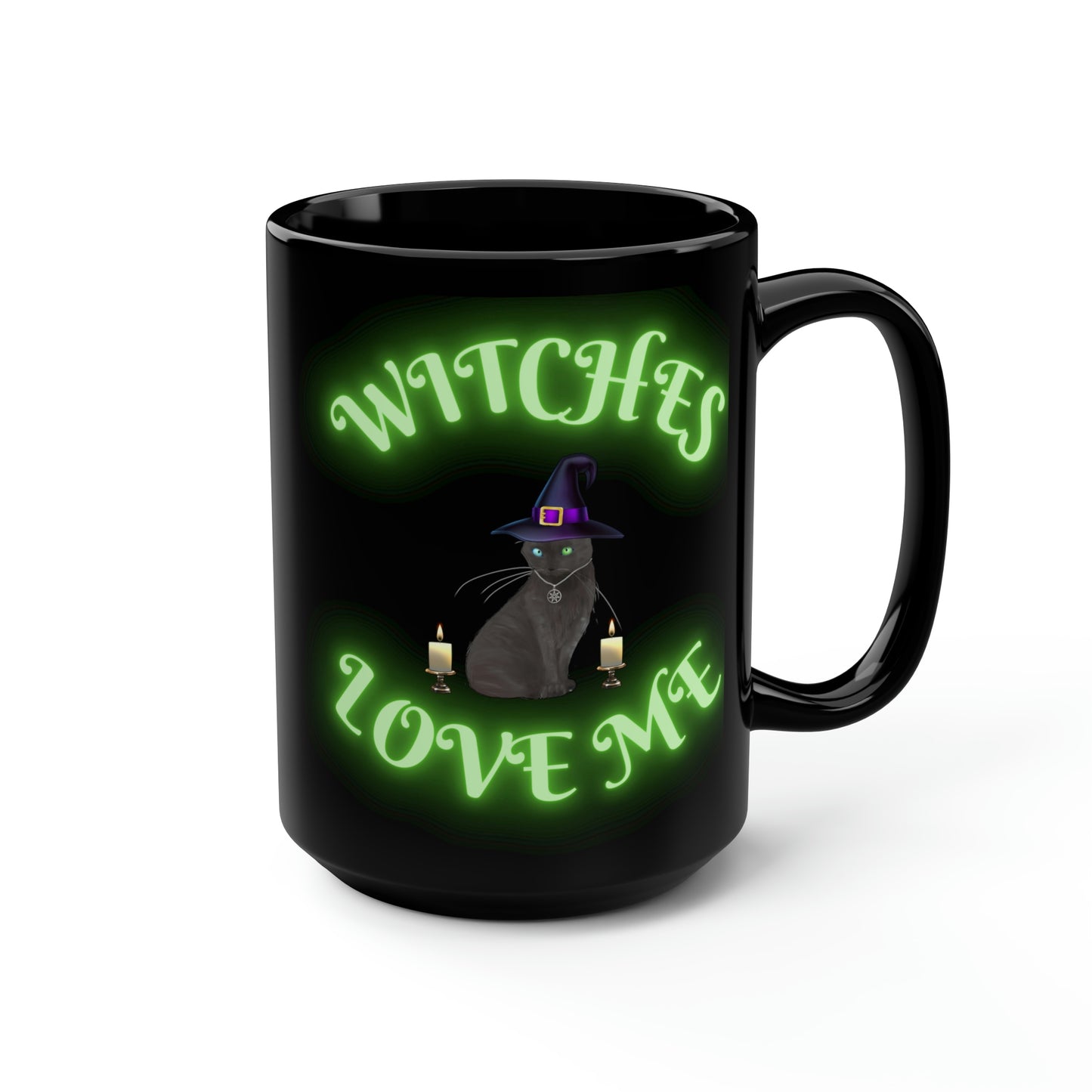 Witches Love Me, Black Cat, Coffee Mug, Gift For Her, Gift For Him, Unique Gifts