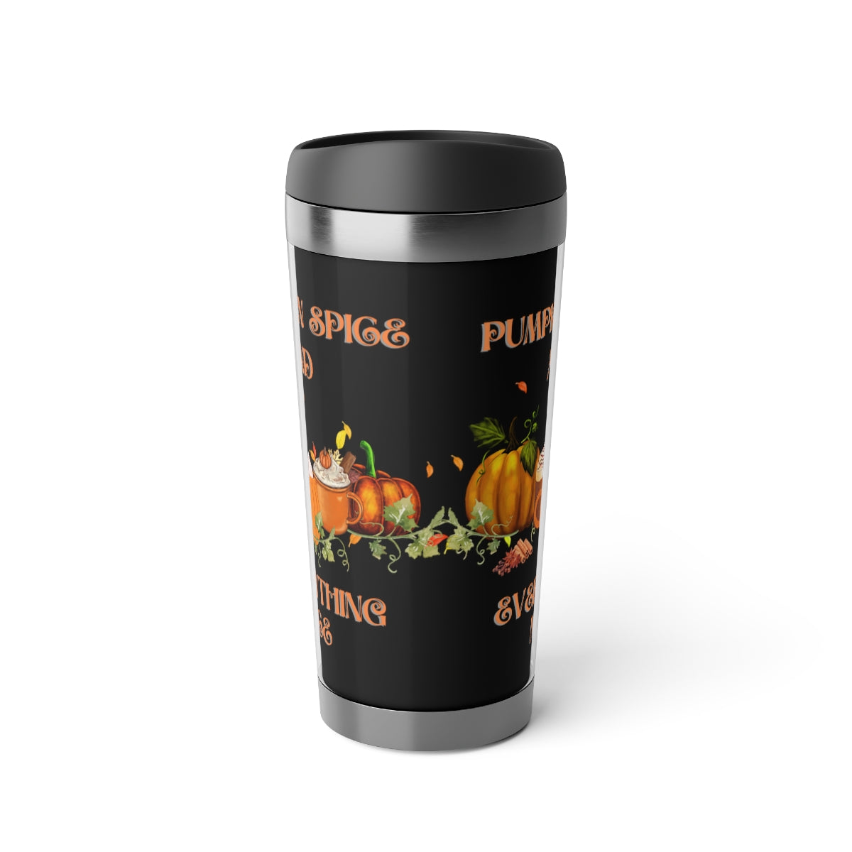 Pumpkin Spice and Everything Nice Halloween Travel Mug with Insert