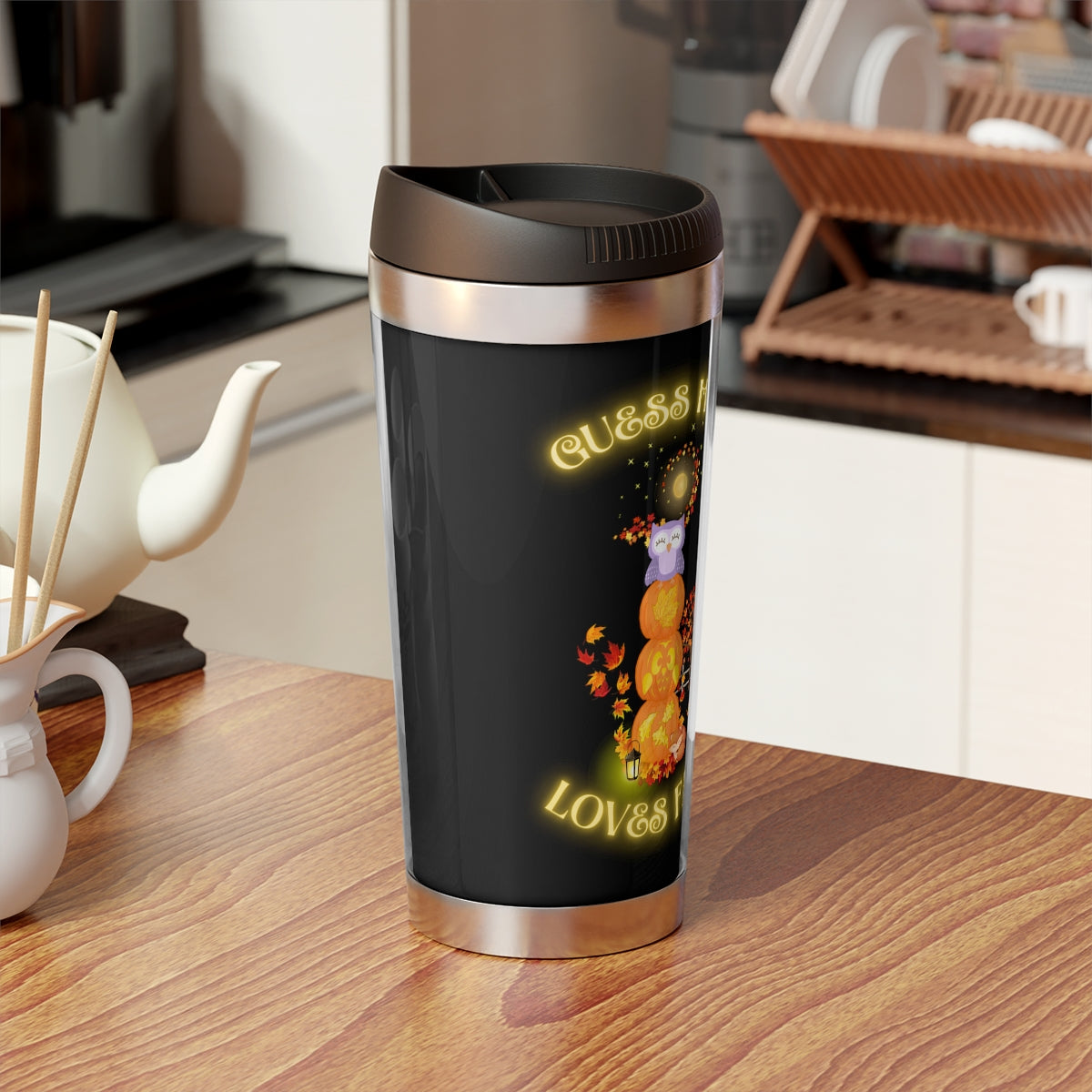 Guess Hoo Loves Fall Travel Mug with Insert