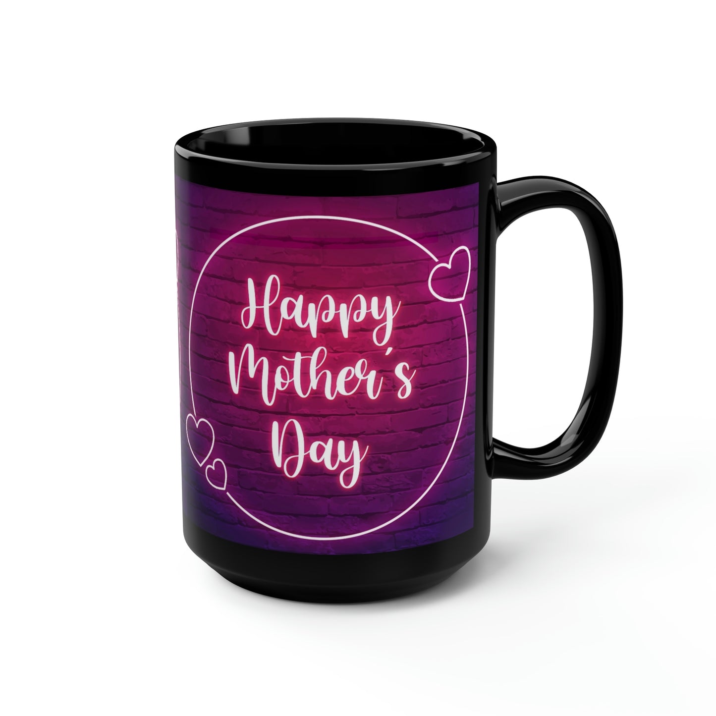 Happy Mothers Day, Black Mug, 15oz, Mothers Day Gift