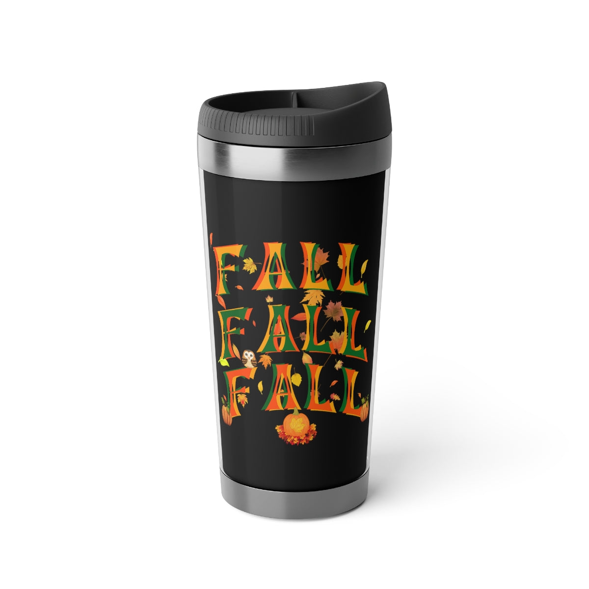 Fall Fall Fall Travel Mug with Insert