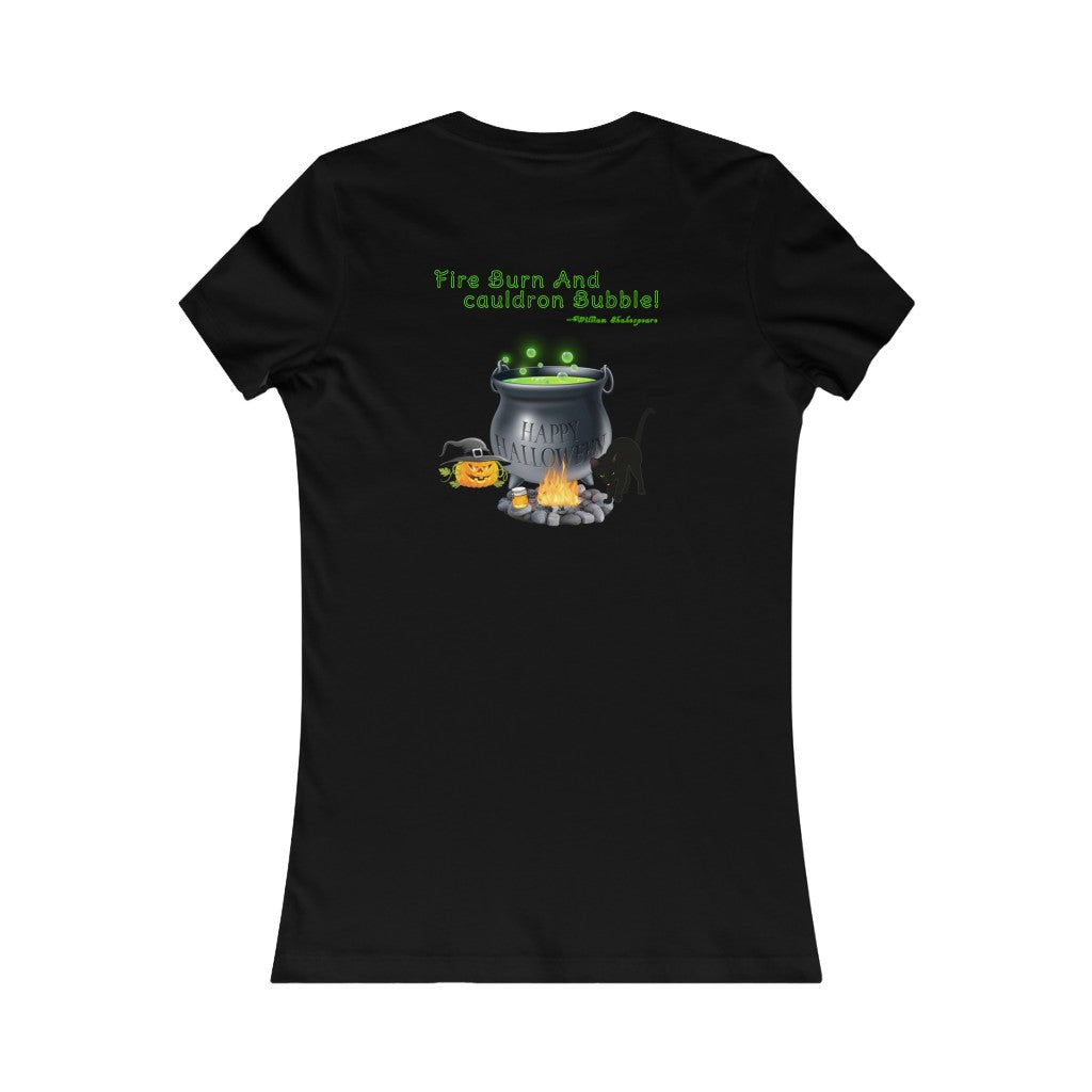 Women's Favorite Tee "Double Double Toil And Trouble" Shakespeare Halloween Top