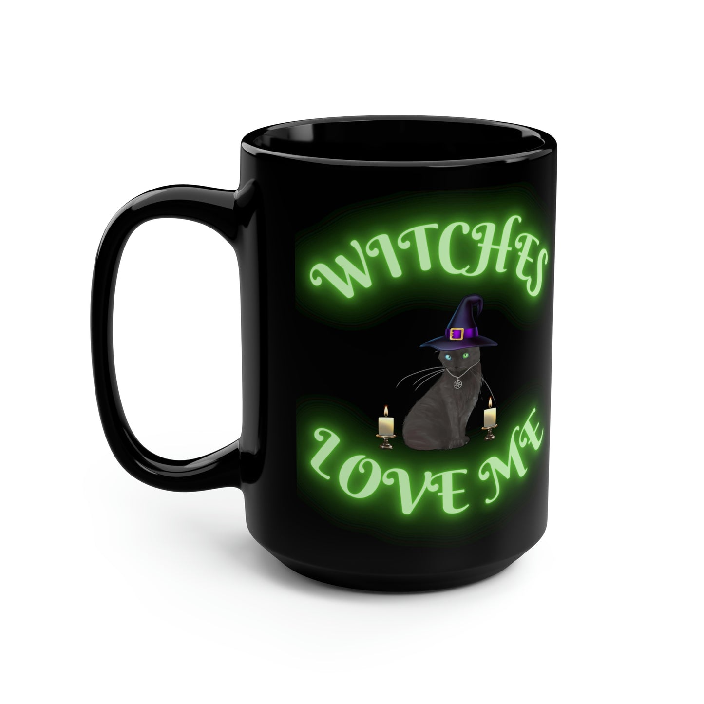 Witches Love Me, Black Cat, Coffee Mug, Gift For Her, Gift For Him, Unique Gifts